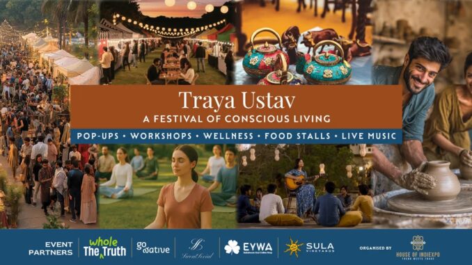 Traya Utsav – Bengaluru’s celebration of conscious living