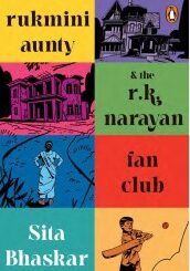 Rukmini Aunty and the R.K. Narayan Fan Club