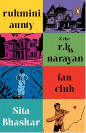 Rukmini Aunty And The R.K. Narayan Fan Club - Bindu Gopal Rao, Freelance Writer & Photographer